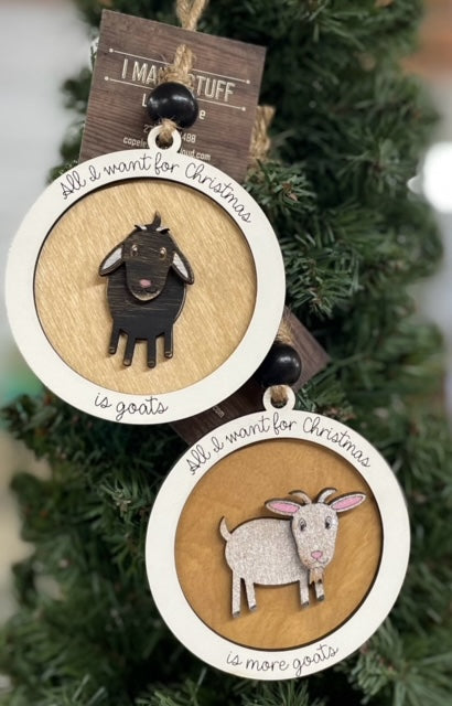 All I want for Christmas is more GOATS Ornament