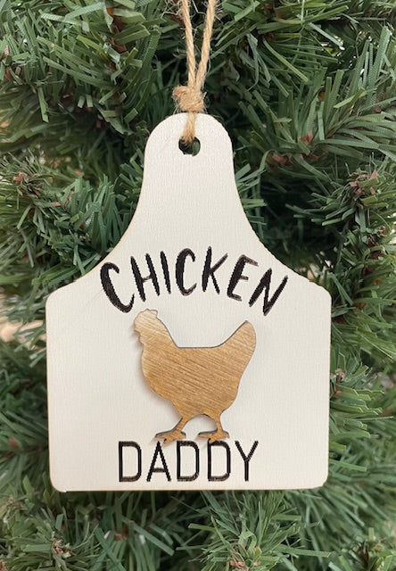 Chicken Daddy * Chicken Mama * Chicken Whisperer Ornament